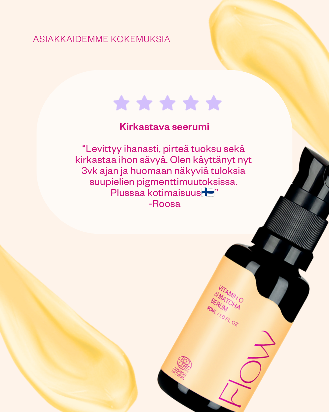 Flow Cosmetics Vitamin C & Matcha Serum palaute ja käyttökokemus, kotimainen luonnonkosmetiikka Ecocert Cosmos Natural